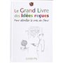 GRAND LIVRE DES IDEES RECUES (LE) 2011