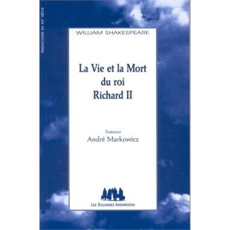 La vie et la mort du roi Richard II