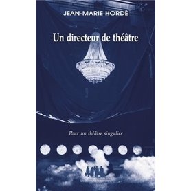 Un directeur de théâtre