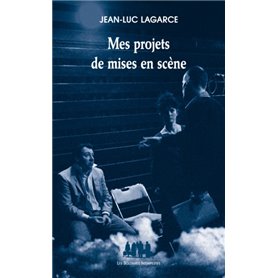 Mes projets de mises en scène