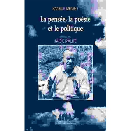 La pensée, la poésie et le politique