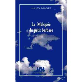 La mélopée du petit barbare