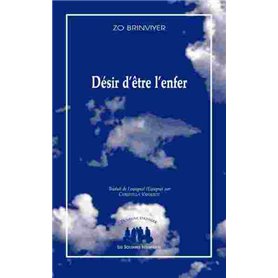 Désir d'être l'enfer