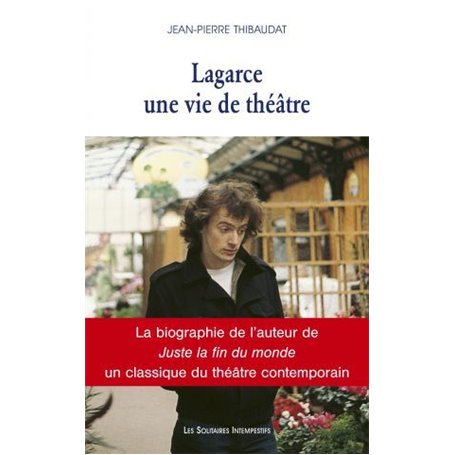 Jean-Luc Lagarce, une vie de théâtre