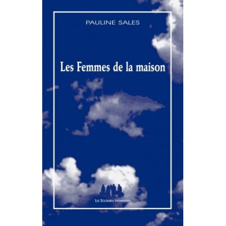 Les femmes de la maison