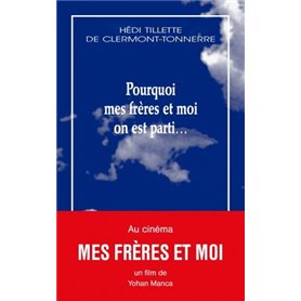 Pourquoi mes frères et moi on est parti