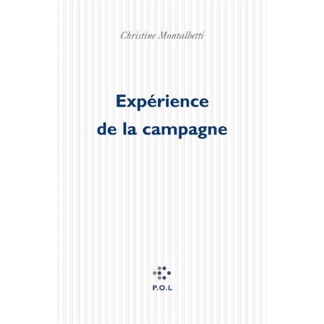 Expérience de la campagne