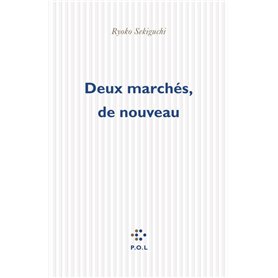 Deux marchés, de nouveau