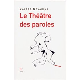 Le Théâtre des paroles