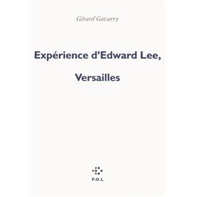 Expérience d'Edward Lee, Versailles