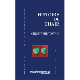 Histoire de chair