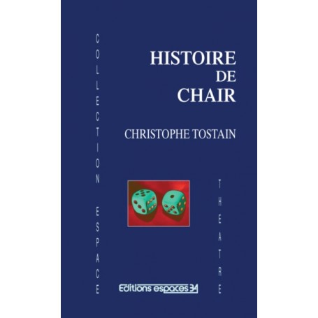 Histoire de chair