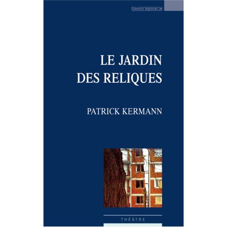 Le jardin des reliques