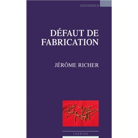 Défaut de fabrication