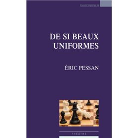 De si beaux uniformes