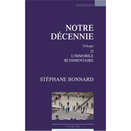 Notre décennie