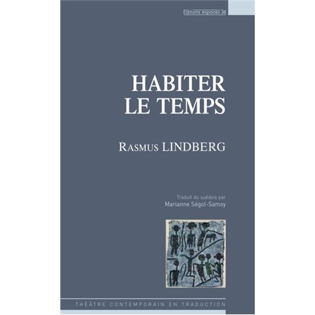 Habiter le temps