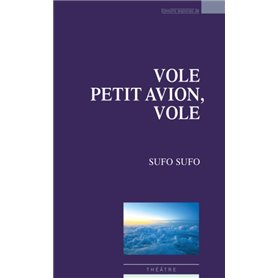 Vole petit avion, vole