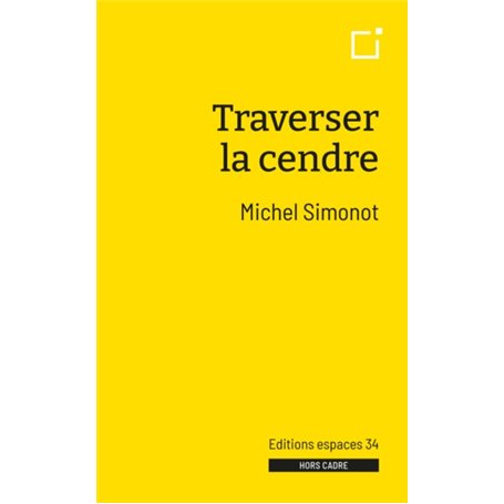 Traverser la cendre