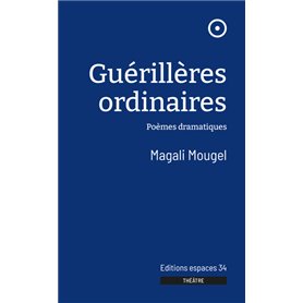 Guérillères ordinaires