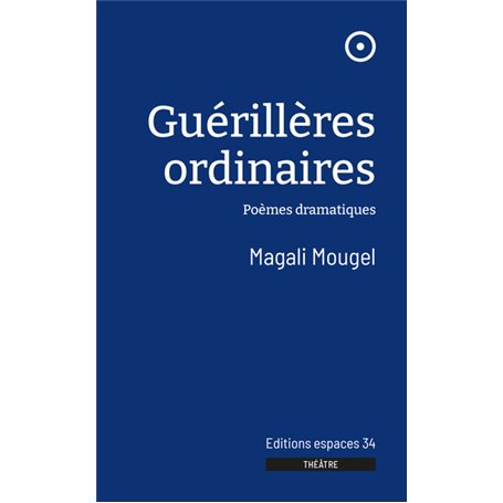 Guérillères ordinaires