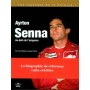 AYRTON SENNA AU DELA DE L'EXIGENCE 2E ED