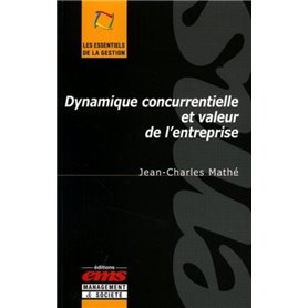 Dynamique concurrentielle et valeur de l'entreprise