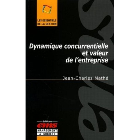 Dynamique concurrentielle et valeur de l'entreprise