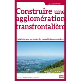 Construire une agglomération transfrontalière