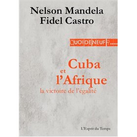 Cuba et l'Afrique, la victoire de l'égalité