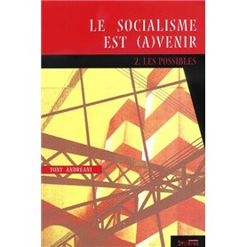 le socialisme est (a)venir