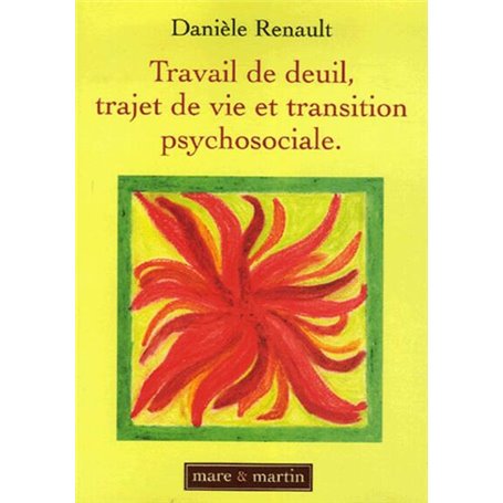 Travail de deuil, trajet de vie et transition psychosociale