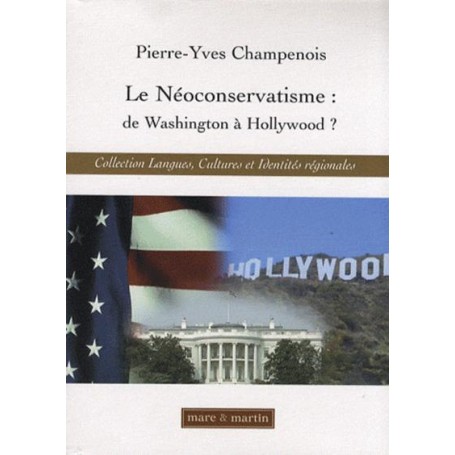 Le néoconservatisme : de Washington à Hollywood ?