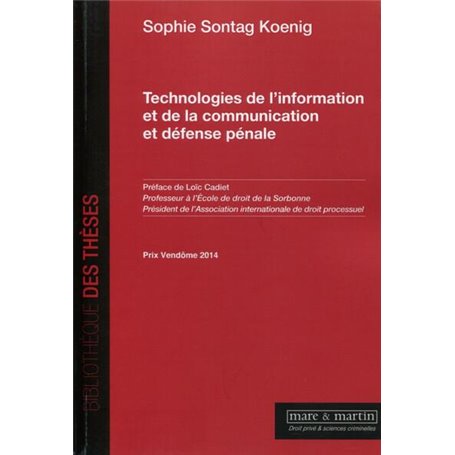 Technologies de l'information et de la communication et défense pénale