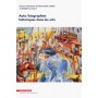 Auto/biographies historiques dans les arts