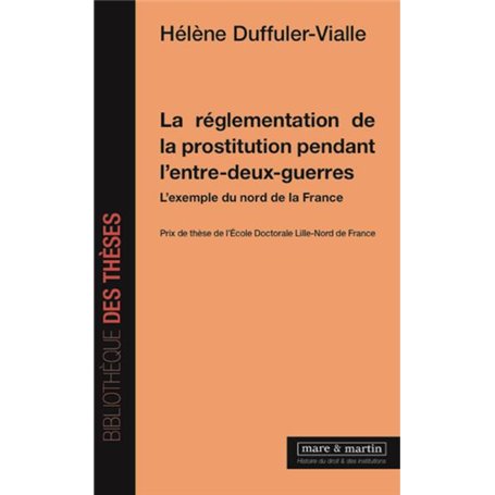 La réglementation de la prostitution pendant l'entre-deux guerres