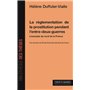 La réglementation de la prostitution pendant l'entre-deux guerres