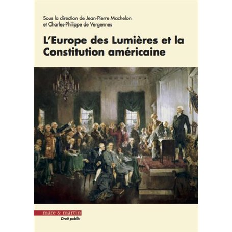 L'Europe des Lumières et la Constitution américaine