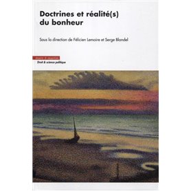 Doctrines et réalité(s) du bonheur