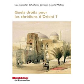 Quels droits pour les chrétiens d'Orient ?