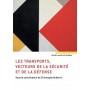 Les transports, vecteurs de la sécurité et de la défense