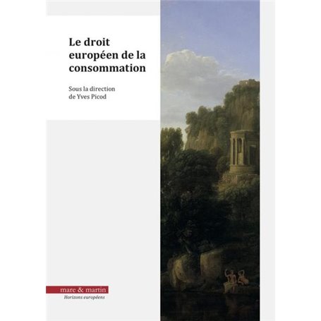 Le droit européen de la consommation