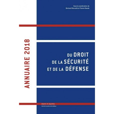 Annuaire 2018 du droit de la sécurité et de la défense