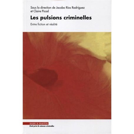 Les pulsions criminelles