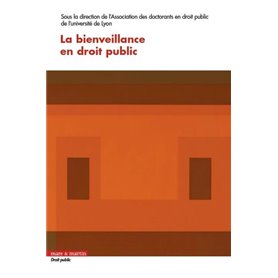 La bienveillance en droit public