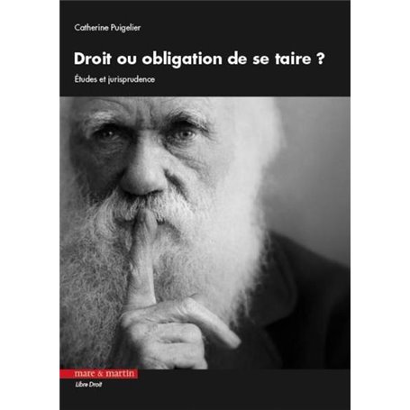 Droit ou obligation de se taire ?