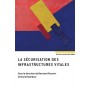 La sécurisation des infrastructures vitales