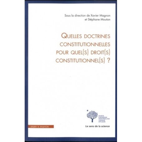 Quelles doctrines constitutionnelles pour quel(s) droit(s) constitutionnel(s) ?