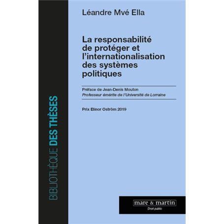 La responsabilité de protéger et l'internationalisation des systèmes politiques