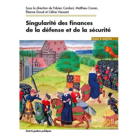 Singularités des finances de la défense et de la sécurité